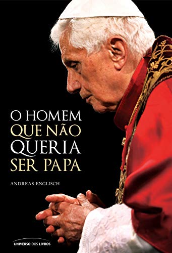 Stock image for O Homem Que Não Queria Ser Papa (Em Portuguese do Brasil) for sale by WorldofBooks
