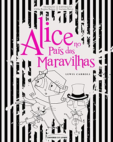 9788579307348: [(Alice's Adventures in Wonderland Alice No Pais Das Maravilhas Parallel Text (English-Portuguese) Edition)] [By (author) Lewis Carroll] published on (May, 2014)