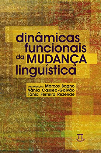 9788579341236: Dinmicas Funcionais da Mudana Lingustica