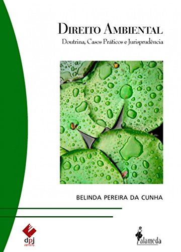 9788579390258: Direito ambiental : doutrina, casos prticos e jurisprudncia.