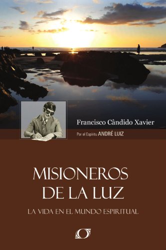 Imagen de archivo de Misioneros de la Luz (Spanish Edition) a la venta por ThriftBooks-Atlanta
