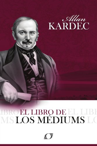 El Libro de los MÃ©diums (Spanish Edition) (9788579450334) by Kardec, Allan