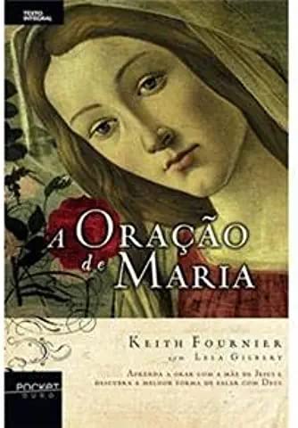 Beispielbild fr livro a oraco de maria keith fournier 2005 zum Verkauf von LibreriaElcosteo