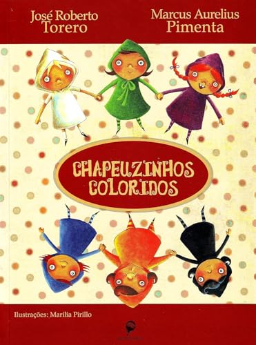 Beispielbild fr Chapeuzinhos Coloridos - Coleo Fbrica de Fbulas zum Verkauf von Hamelyn