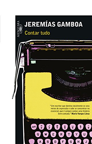 Beispielbild fr livro contar tudo jeremias gamboa zum Verkauf von LibreriaElcosteo