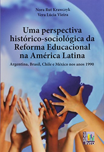 Stock image for Perspectiva Historico-Sociologica da Reforma Educacional na America Latina, Uma for sale by Solr Books