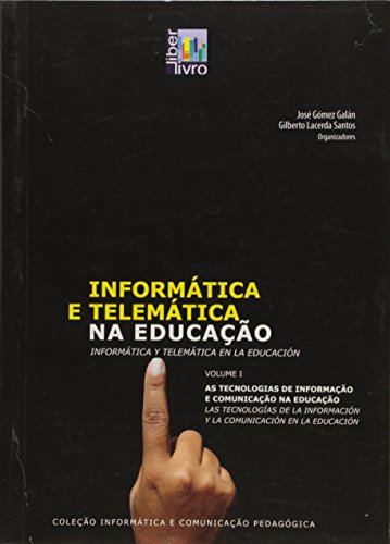 9788579630880: Informatica e Telematica na Educacao - Vol.1