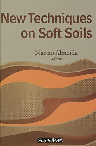New Techniques on Soft Soils. (Title in English language). - Màrcio, Ameida