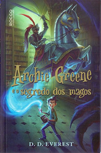 Imagen de archivo de _ livro archie green e o segredo dos magos d d everest e rosa amanda strausz 2017 a la venta por LibreriaElcosteo