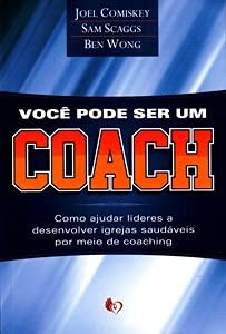 Stock image for livro voc pode ser um coach joel comiskey e outros 2014 for sale by LibreriaElcosteo