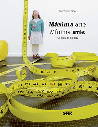 Beispielbild fr Máxima Arte, Mnima Arte. As Escalas da Arte zum Verkauf von WorldofBooks