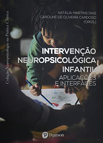 Stock image for intervencao neuropsicologica infantil aplicacoes e for sale by LibreriaElcosteo