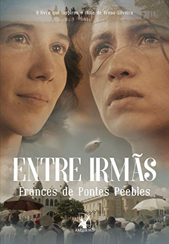 Stock image for Entre Irmas (Em Portugues do Brasil) for sale by ThriftBooks-Atlanta