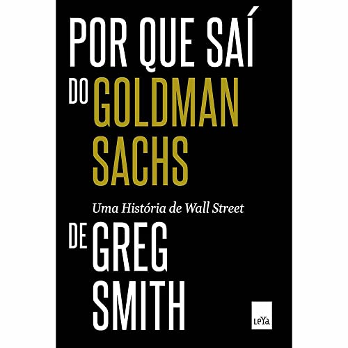 Beispielbild fr Porque Sa Do Goldman Sachs (Em Portuguese do Brasil) zum Verkauf von AwesomeBooks