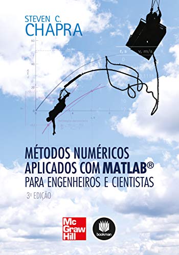 9788580551761: Metodos Numericos Aplicados Com Matlab Para Engenheiros E Cientistas (Em Portuguese do Brasil)