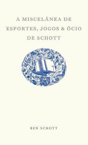 Imagen de archivo de A Miscelnea de Esportes, Jogos e cio de Schott a la venta por Better World Books