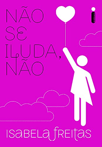 Beispielbild fr Não Se Iluda, Não (Em Portuguese do Brasil) zum Verkauf von AwesomeBooks