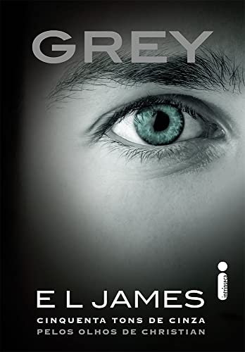 Imagen de archivo de Grey: Cinquenta Tons de Cinza Pelos Olhos de Christian (Em Portuguese do Brasil) a la venta por SecondSale