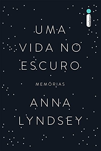 Imagen de archivo de _ livro uma vida no escuro memorias anna lyndsey 2016 a la venta por LibreriaElcosteo