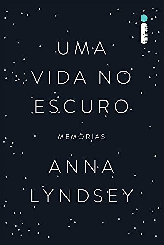 Stock image for livro uma vida no escuro memorias anna lyndsey 2016 for sale by LibreriaElcosteo