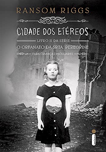 Beispielbild fr Cidade dos Etreos - Livro II, Srie O Orfanato da Srta. Peregrine Para Crianas Peculiares (Em Portuguese do Brasil) zum Verkauf von medimops