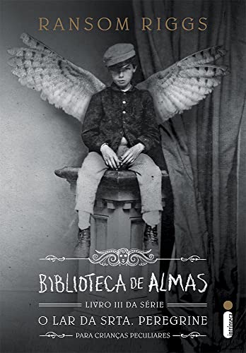 Stock image for Biblioteca de almas (O lar da srta. Peregrine para crianas peculiares Livro 3) (Portuguese Edition) for sale by Better World Books