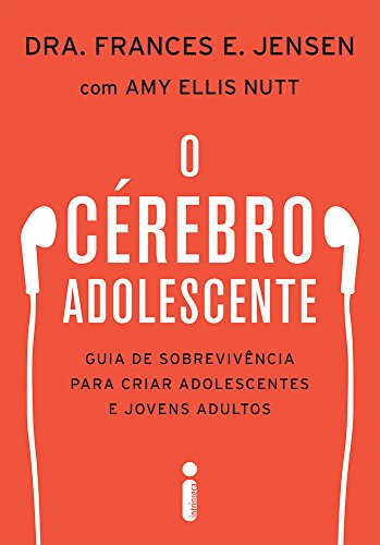 Stock image for O C rebro Adolescente. Guia de Sobrevivência Para Criar Adolescentes e Jovens Adultos (Em Portuguese do Brasil) for sale by WorldofBooks