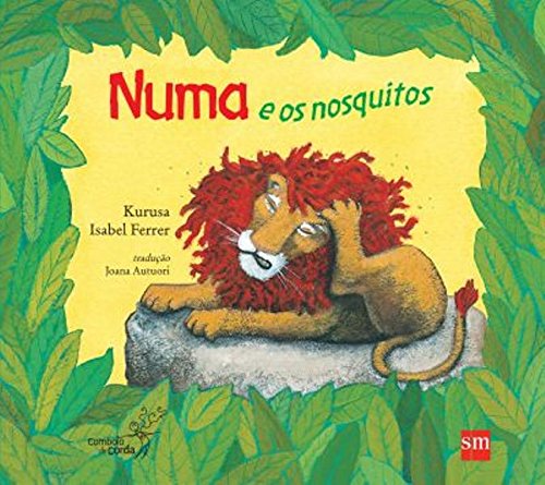 Beispielbild fr livro numa e os nosquitos kurusa 2012 Ed. 2012 zum Verkauf von LibreriaElcosteo