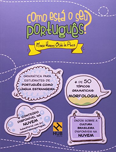 Imagen de archivo de Como Est o Seu Portugus? Gramtica Para o Estudante de Portugus Como Lngua Estrangeira a la venta por Livraria Ing