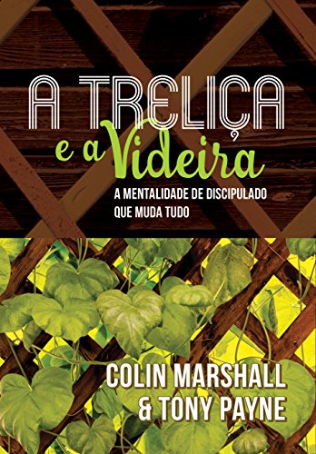Stock image for A Trelia e a Videira (Portuguese Edition) for sale by GF Books, Inc.