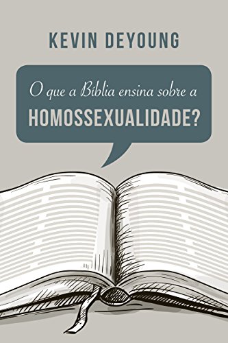 Stock image for O que a Bblia ensina sobre a homossexualidade? (Portuguese Edition) for sale by Book Deals