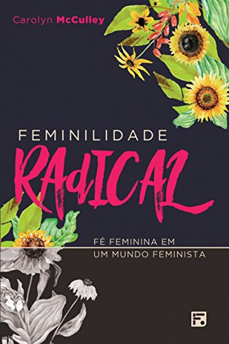 Stock image for Feminilidade Radical (Portuguese Edition) for sale by GF Books, Inc.