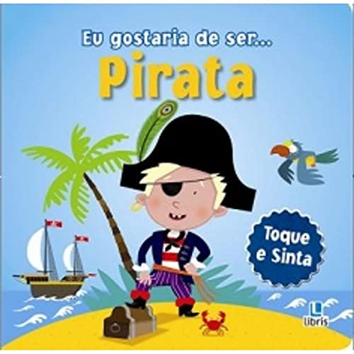Stock image for Eu Gostaria de Ser Pirata (Em Portuguese do Brasil) for sale by medimops