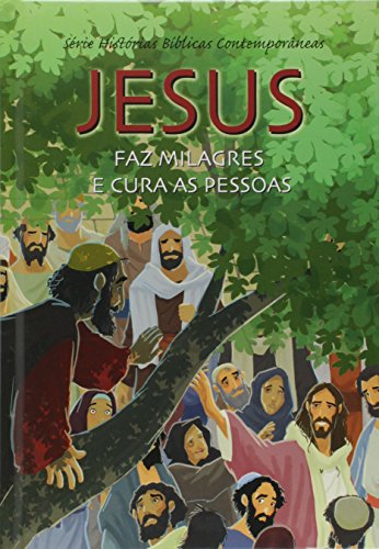 Beispielbild fr Jesus Faz Milagres E Cura As Pessoas zum Verkauf von WorldofBooks