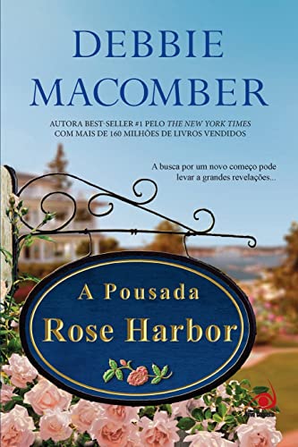 Imagen de archivo de A Pousada Rose Harbor - The Inn At Rose Harbor (Em Portugues do Brasil) a la venta por austin books and more