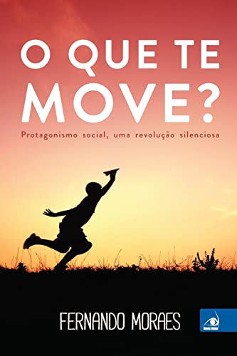Stock image for O que Te Move? (Portuguese Edition) for sale by Lucky's Textbooks