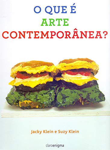 Beispielbild fr O que e arte contemporanea (Em Portugues do Brasil) zum Verkauf von WorldofBooks