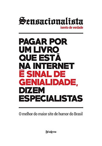 9788581743035: Sensacionalista - Isento de Verdade