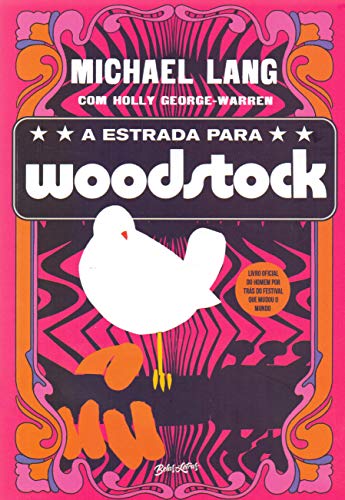 Stock image for A Estrada Para Woodstock for sale by Livraria Ing