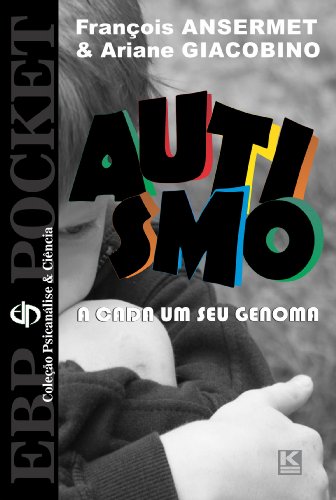 Beispielbild fr Autismo: A cada um o seu genoma (EBP.POCKET) (Portuguese Edition) zum Verkauf von GF Books, Inc.