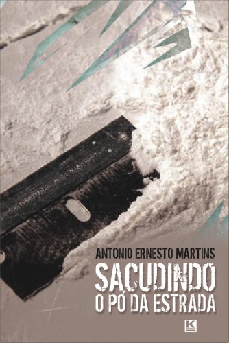 9788581802503: Sacudindo o p da estrada (Portuguese Edition)