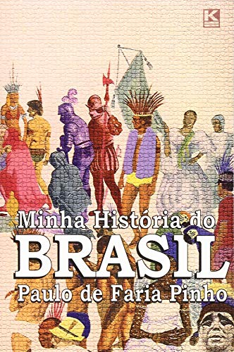 Stock image for Minha Histria do Brasil: (verso no oficial) (Portuguese Edition) for sale by GF Books, Inc.