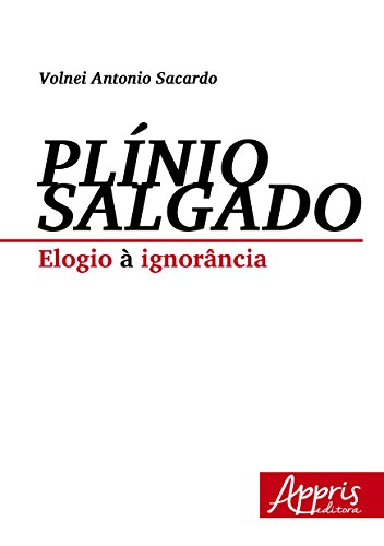 Stock image for livro plinio salgado elogio igno sacardo volnei an for sale by LibreriaElcosteo