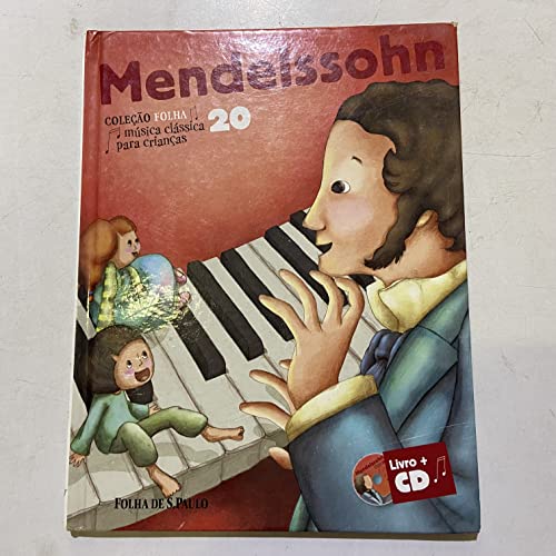 Imagen de archivo de livro felix mendelssohn coleco folha musica classica para criancas 20 isabel zambujal e ma a la venta por LibreriaElcosteo