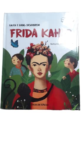 Imagen de archivo de livro laura e lucas descobrem frida kahlo folha pintores para criancas 3 isabel zambujal 2 a la venta por LibreriaElcosteo