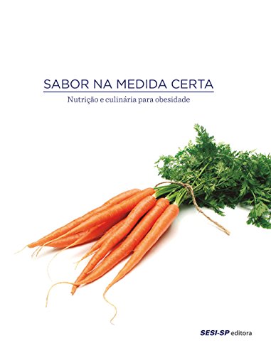 Stock image for livro sabor na medida certa obesidade editora sesi sp for sale by LibreriaElcosteo