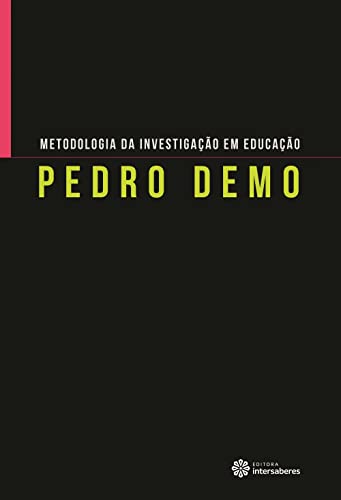 Stock image for livro metodologia da investigaco em educaco pedro demo 2011 for sale by LibreriaElcosteo