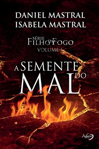 Imagen de archivo de A semente do Mal -Language: portuguese a la venta por GreatBookPrices