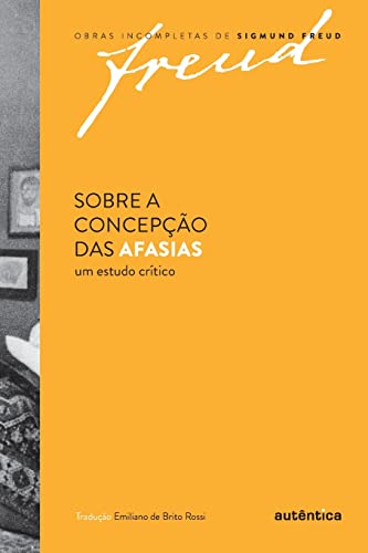 Imagen de archivo de Sobre a concep??o das afasias (Portuguese Edition) a la venta por SecondSale