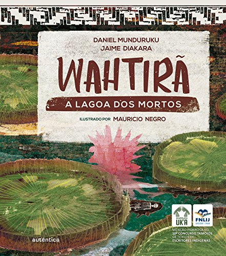 Beispielbild fr Wahtir. a lagoa dos mortos zum Verkauf von Livraria Ing